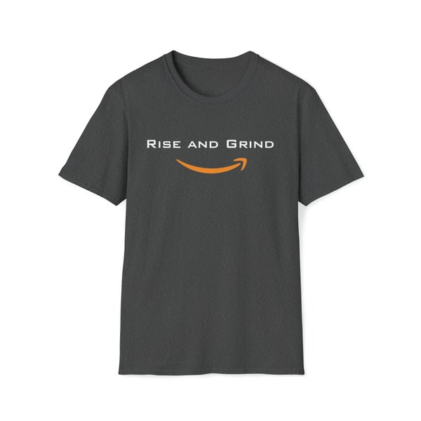 Rise and Grind T-Shirt