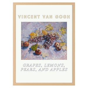 Vincent van Gogh | Poster | Grapes, Lemons, Pears, and Apples | Digital File
