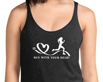 May include: A heather grey racerback tank top with a white graphic of a running woman with a heart. The text "Run with your heart" is below the graphic.