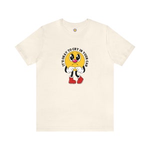 Crying In Your Car, Lehrer T-Shirt, Lehrer Geschenk, Erzieher Shirt, Lehrer Wertschätzung, Lehrer Humor, Lehrer Leben, Lehrer Bekleidung
