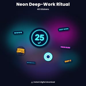 Könnte beinhalten: Ein Set aus 40 digitalen Aufklebern mit dem Titel Neon Deep-Work Ritual, bestehend aus Neon-Grafiken wie einem Kreis mit der Zahl 25, einem Häkchen sowie den Texten DEEP WORK, FOCUS BLOCK, SESSION COMPLETE, SHIP IT und DEEP MODE ON in Blau und Pink.