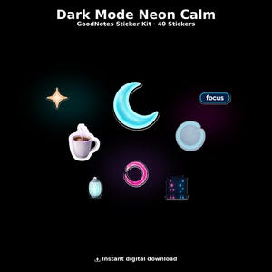 Puede incluir: Un conjunto de pegatinas digitales titulado Dark Mode Neon Calm GoodNotes Sticker Kit 40 Stickers con gráficos de estilo neón que incluyen una estrella brillante, una luna creciente azul, una taza de café, una etiqueta focus, un círculo, una linterna.