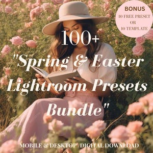 Op de afbeelding: Een vrouw met een hoed leest een boek in een veld met roze bloemen. De afbeelding bevat de tekst: "100+ Spring & Easter Lightroom Presets Bundle" en "Bonus 10 Free Preset or 10 Template".