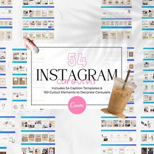 May include: A collection of Instagram carousel templates with a neutral color palette. The image includes the text "54 INSTAGRAM Carousels" and "Includes 54 Caption Templates & 150 Cutout Elements to Decorate Carousels". A pink circle with the word "Canva" is also visible.