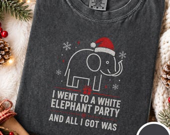 White Elephant Party Comfort Colors Shirt, Funny Christmas Freakin Shirt Tee