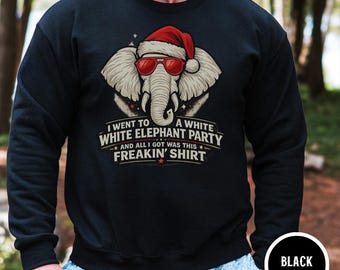 White Elephant Gag Gift Sweatshirt, Freakin Shirt Christmas Party Crewneck