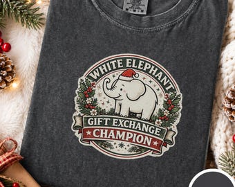 White Elephant Champion Comfort Colors Shirt, Funny Christmas Gift Exchange Tee