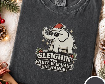 White Elephant Exchange Comfort Colors Shirt, Sleighin Christmas Party Tee