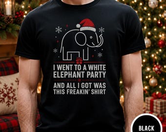 White Elephant Party Shirt, Funny Christmas Gift, Freakin Shirt Elephant Tee
