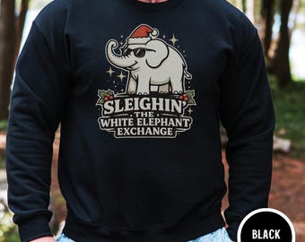 White Elephant Party Sweatshirt, Worth the Steal Funny Christmas Crewneck