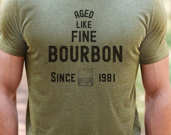 Custom Aged like fine Bourbon birthday shirt for him, Vintage bourbon shirt, Bourbon Birthday Shirt, Kentucky Bourbon, Whiskey, Custom Shirt
