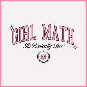 Girl Math Its Basic Free PNG, Tiktok Trending svg, Girl Math University Shirt Tumbler Libby Design, voor sublimatie en Cricut