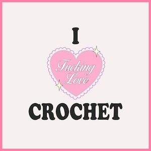 I love häkeln svg png, niedlicher gehäkelter Aufkleber png, häkeln Liebhaber png, Trendiges häkeln png, Stricken Lustiges SVG, Tote, Aufkleber png
