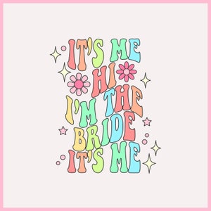 Sono io, ciao, sono la sposa, sono io SVG PNG, sono io Ciao sono la sposa SVG, felpa con cappuccio dell'album di mezzanotte, maglietta divertente in formato SVG, addio al nubilato in formato SVG