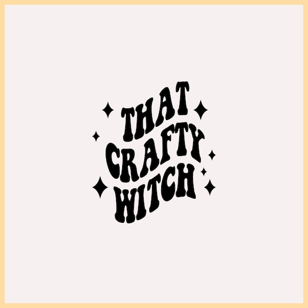 That Crafty Witch SVG, Cute Fall svg ,Autumn clipart, Crafty Girl svg, Witch craft svg, funny witch svg, spooky season svg, Cricut svg