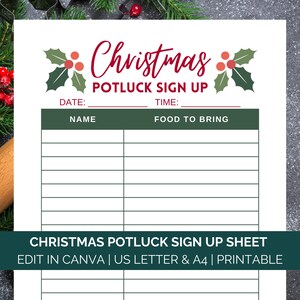 May include: Printable Christmas potluck sign up sheet with holly leaf illustrations.  The sheet includes sections for date, time, name, and food to bring.  The text "Christmas Potluck Sign Up Sheet" and "Edit in Canva | US Letter & A4 | Printable" is at the bottom of the sheet.