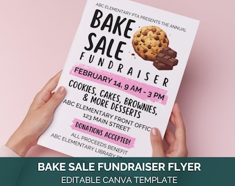 Peut inclure: Une affiche blanche avec des accents roses annonçant une vente de pâtisserie de collecte de fonds. L'affiche présente une image de dessin animé de biscuits et de barres de chocolat. Le texte indique : "ABC Elementary PTA Presents the Annual Bake Sale Fundraiser, February 14, 9 AM - 3 PM, Cookies, Cakes, Brownies, & More Desserts, ABC Elementary Front Office, 123 Main Street, Donations Accepted! All proceeds benefit ABC Elementary Library."