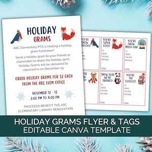 May include: A printable flyer and tags for a holiday fundraiser. The flyer is blue and white with a red fox and blue bird. The tags are red and white with various winter-themed illustrations. The text on the flyer reads "Holiday Grams" and "Order Holiday Grams for $2 each from the ABC Elem Office". The text on the tags includes phrases like "You're Snow Buloous!" and "You're the Coolest!"