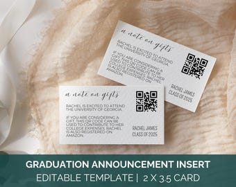 May include: A white card with a note on gifts for a graduation announcement. The card includes a QR code and the text "Rachel is excited to attend the University of Georgia. If you are considering a gift, this QR code can be used to contribute to her college expenses. Rachel is also registered on Amazon. Rachel James Class of 2025."