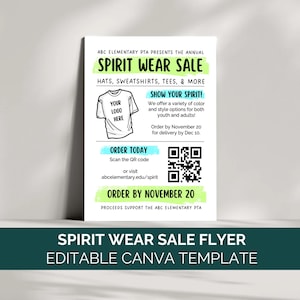 Peut inclure: Une affiche verte et bleue pour une vente de vêtements d'esprit scolaire. L'affiche comprend une image de dessin animé d'un t-shirt avec le texte "Your Logo Here". L'affiche comprend également un code QR et le texte "Show Your Spirit!"  "Order Today"  "Order by November 20"  "Proceeds support the ABC Elementary PTA".