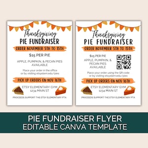 Puede incluir: Un folleto de recaudación de fondos para tartas de Acción de Gracias con banderines naranja y blancos, un gráfico de tarta de calabaza y el texto "Thanksgiving Pie Fundraiser" y "Pide del 5 al 15 de noviembre".