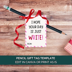 Valentine Pencil Gift Tag For Students Canva Template, Teacher Gift Tags For Pens, Valentine&#39;s Day Just Write Favor Tags Classroom Gift