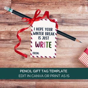 Christmas Gift Tag For Students Canva Template, Teacher Gift Tags For Pencils Pens, Just Write Holiday Favor Tags Winter Break Classroom