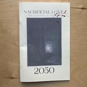 2050, a story from Sacrificial Love: A Tale of Horror in Nine Parts