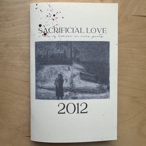2012, a story from Sacrificial Love: A Tale of Horror in Nine Parts