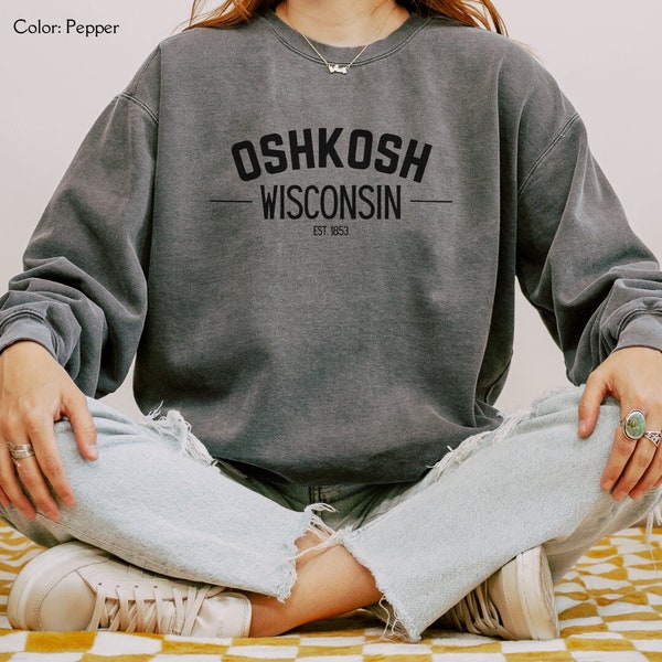 Oshkosh Wisconsin Comfort Colors Crew Neck, City of Oshkosh Apparel, Comfy Oshkosh Pullover