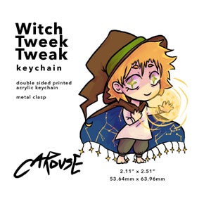 Witch Tweek Tweak Acrylic Keychain