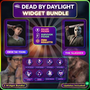 以下が含まれることがあります： Dead by Daylightのゲーム用デジタルグラフィック。キャラクターの肖像画とウィジェットオプションが特徴です。「DEAD BY DAYLIGHT WIDGET BUNDLE」というテキストと、「KWON TAE-YOUNG」と「THE SLASHER」というキャラクター名が含まれています。