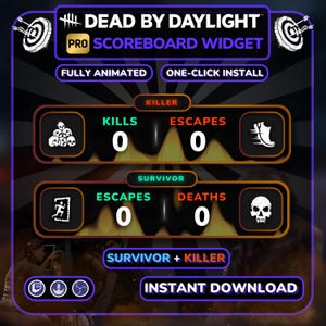 May include: A digital graphic for a "Dead by Daylight" scoreboard widget. The design features a dark background with a purple border and white text. The scoreboard displays "Kills," "Escapes," and "Deaths" with numerical values. The text "Fully Animated" and "One-Click Install" are also present.