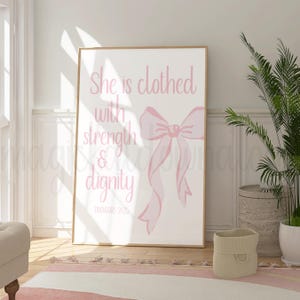 Coquette Pink Christian Printable Wall Art Proverbs 31 Bible Verse Dorm Room Wall Art Pink Bow Wall Decor Teen Room Bible Verse Poster