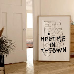 Tuscaloosa kaart kunst aan de muur, Meet Me in T-Town Alabama slaapzaal afdrukbare muurkunst, Tuscaloosa print, poster slaapzaal, zwart witte muur kunst