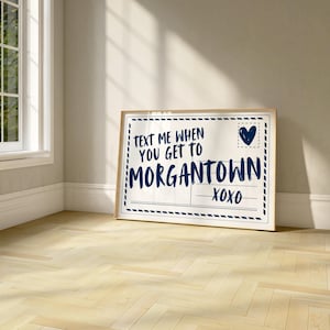 Morgantown Wall Art, West Virginia Print, Text Me When You Get to Morgantown, West Virginia Dorm Room Wall Art, Blue Postcard Dorm Poster