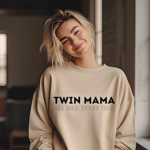 Twin Mama Sweatshirt Hoodie Basic Mom Gift Twins Zwillinge Mom all day every day Best Mom Gift