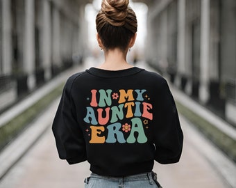 Auntie Pullover Sweatshirt Tante Personalisiertes Geschenk mit Name Aunt to be Oversized Look Patin Pulli Geschenk Nichte Neffe Auntie Era