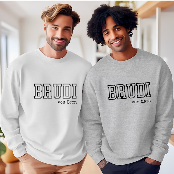 Brothers Bros Brother Brudi Pullover Sweatshirt gepersonaliseerd cadeau met naam broer of zus liefde broers cadeau grappige hoodie