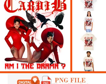 Cardi B 'Am I The Drama' PNG File, Tour Design (Digital Download)