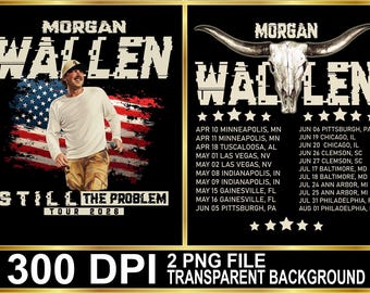 Morgan Wallen Still The Problem Tour 2026, PNG (Digital Download)