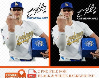 Kiké Hernandez PNG File, Funny Quotes Shirt Design (Digital Download)