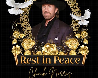 Chuck Norris RIP Memorial Tribute Tshirt Design (Digital File)