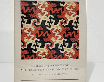 Symmetry Aspects of M.C. Escher’s Periodic Drawings - Caroline H. MacGillavry, Vintage 1965 HC BOOK First Edition, Oosthoek, Crystallography