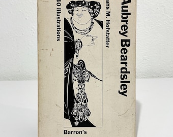 Aubrey Beardsley - Hans M. Hofstatter - Vintage 1979 SC BOOK - Barron’s - Black Ink Drawings Illustrations, Aesthetic Movement Art Nouveau