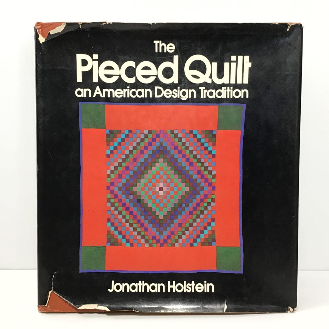 洋書 the Pieced Quilt Jonathan Holstein 1973 The Pieced Quilt: an American Design Tradition - Jonathan Holstein