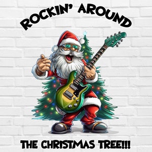 Peut inclure: Le Père Noël porte des lunettes de soleil et un costume rouge et joue de la guitare électrique verte devant un sapin de Noël décoré. Le texte "ROCKIN' AROUND THE CHRISTMAS TREE!!!" est écrit au-dessus du Père Noël.