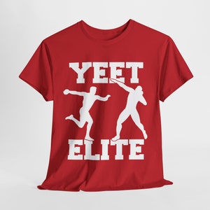 May include: Red t-shirt with white text that says "YEET ELITE" and two white silhouettes of athletes throwing a discus.