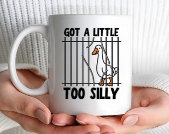 Got A Little Too Silly Coffee Mug, Silly Goose Ceramic Coffee Cup, Funny Humorous Silli Drinkware Gift, Unique Funni Goose Drink Mug Gift