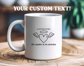 My Heart is in Heaven Mug - Personalized Keepsake Ceramic Mug with Baby's Name, Infant Loss, Stillborn Memorial, Loss of Baby Gift for Mom